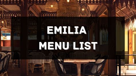 Emilia Restaurant Menu Prices Philippines 2024 [Updated] — All About ...