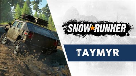 Snowrunner - Taymyr Russia terrain | SnowRunner Mods for PC