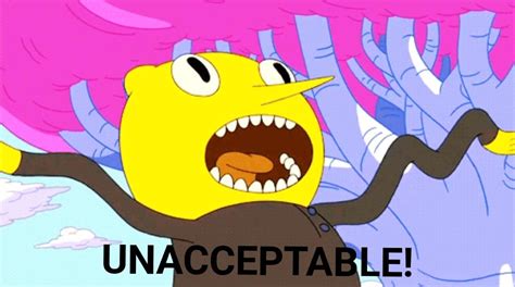 Meme Generator - Lemongrab “UNACCEPTABLE!” - Newfa Stuff