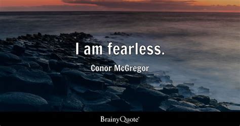 Fearless Quotes - BrainyQuote