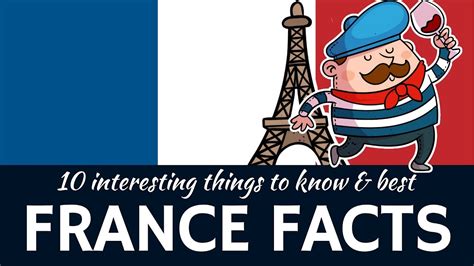 France: 10 Interesting Facts about French History, Customs and Places ...