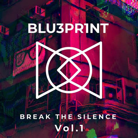 ‎Break the Silence, Vol.1 - EP by BLU3PR1NT on Apple Music