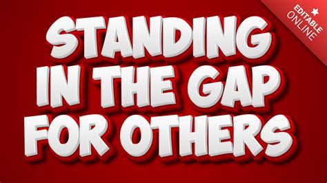 Standing in The Gap for Others | Text Effect Generator