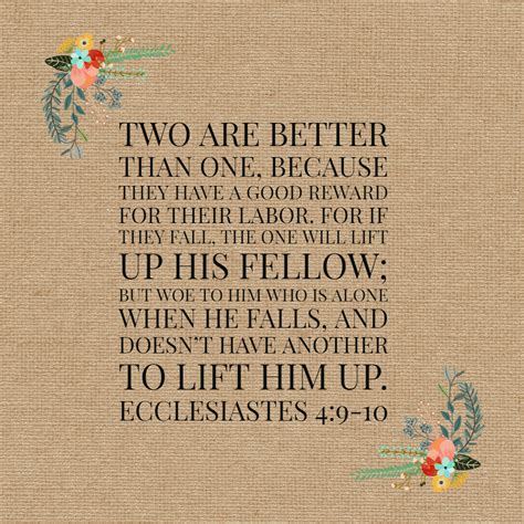 Ecclesiastes 4:9-10 Two Better - Encouraging Bible Verses