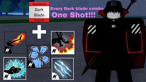 Dark Blade Combo One Shot With All Fighting Style | Roblox | Blox ...