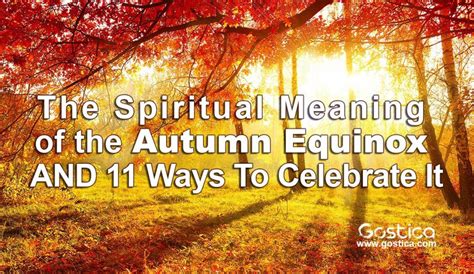 The Spiritual Meaning of the Autumn Equinox AND 11 Ways To Celebrate It ...