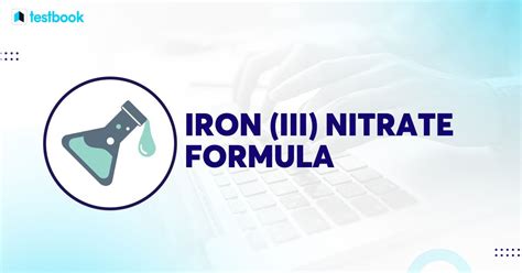 Iron (III) Nitrate Formula: Check Structure, Preparation, & Uses