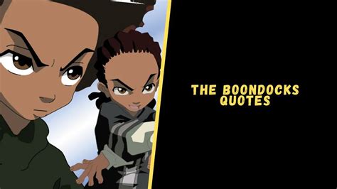 Top 18 Inspirational Quotes From The Boondocks Series