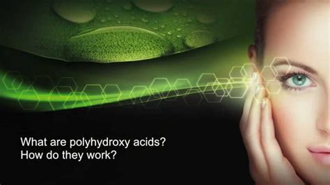 What are polyhydroxy acids and how do they work? - YouTube