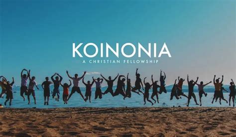 Koinonia – A Christian Fellowship -- By Esther Campbell - Rise Church