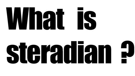 What is Steradian ? What is Solid Angle ? - YouTube