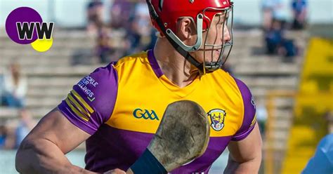 Lee Chin News Is Not The News Wexford Hurling Fans Wanted | Wexford Weekly