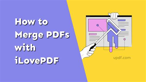 Merge PDFs with iLovePDF Easily | UPDF