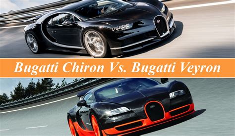 Bugatti Chiron Vs. Bugatti Veyron