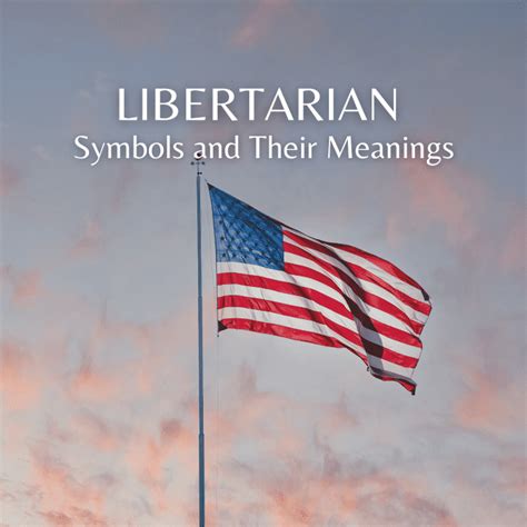 8 Libertarian Party Symbols and Their Meanings - Owlcation