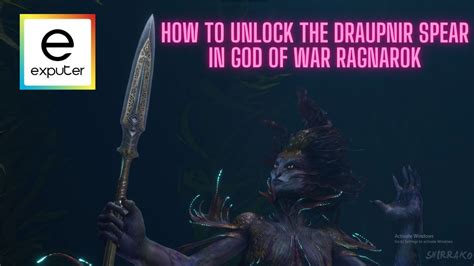 GOW Ragnarok: How To Unlock & Get Draupnir Spear - eXputer.com