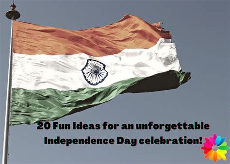 Independence Day | 20 Fun Ideas for an unforgettable Independence Day ...