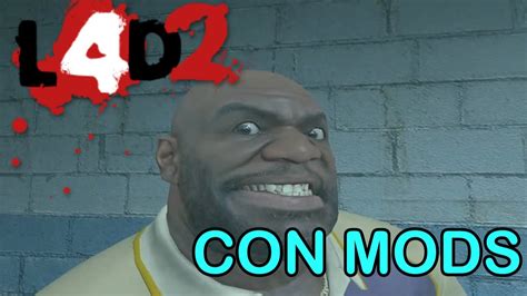 FUNNY MOMENTS / L4D2 CON MODS - YouTube