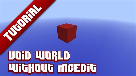 Minecraft Tutorial: Void world [NO MCEdit] - YouTube