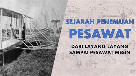 Sejarah Penemuan dan Perkembangan Pesawat Terbang dari Masa ke Masa ...