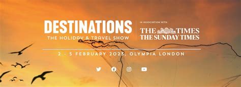 Destinations The Holiday & Travel Show | Olympia London | February 2 to ...