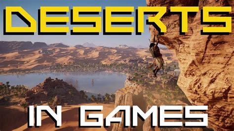 Deserts In Video Games - YouTube