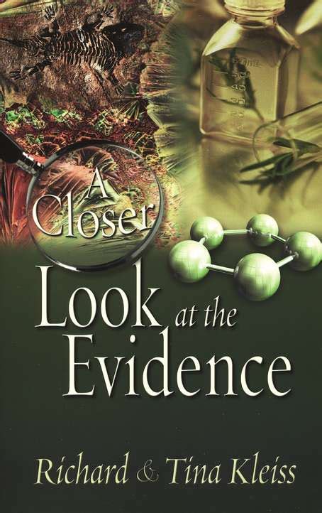 A Closer Look at the Evidence | Book | Richard & Tina Kleiss