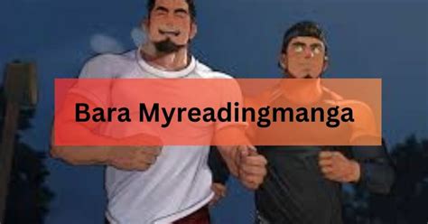 Myreadingmanga Bara - A Comprehensive Analysis Of The Genre!