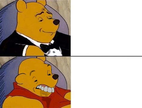 Tuxedo Winnie the Pooh grossed reverse Meme Generator - Piñata Farms ...