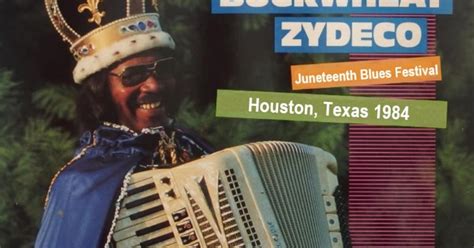 Soundaboard: Buckwheat Zydeco LIVE Houston, Texas June 22 1984