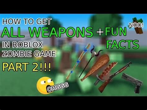 (PART 2) How to get ALL WEAPONS in Roblox "Zombie Game" - YouTube