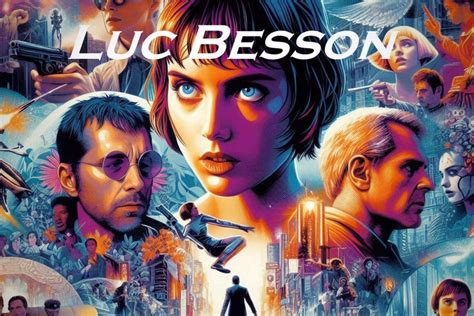 Top 10 des meilleurs films de Luc Besson