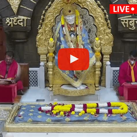 Sai Baba Live Darshan - Shirdi Saibaba Samadhi Mandir