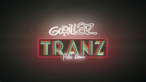 Gorillaz - Tranz (Poté Remix) | Gorillaz, Neon signs, Rock baby