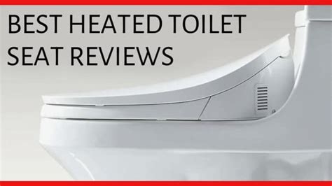 Best Heated Toilet Seat Reviews ( 2023 ): Our Battery-Operated Picks