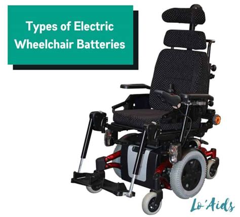 4 Electric Wheelchair Battery Types? [+ Pros & Cons]