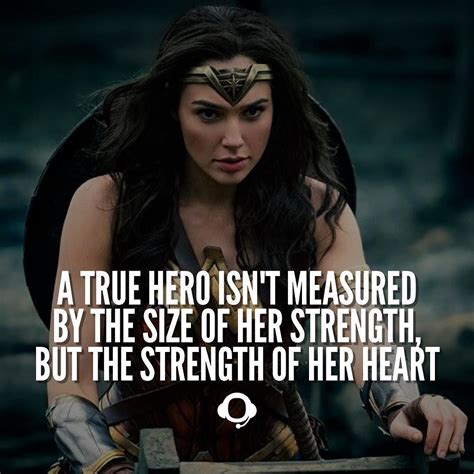 You too can be a hero with a strong and kind heart. | Wonder woman ...