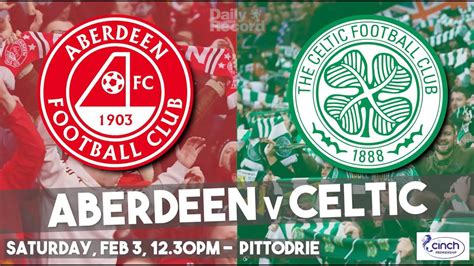 Aberdeen v Celtic live stream, TV and kick off details for Pittodrie ...