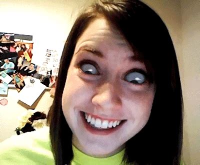 i find this very disturbing / smile :: Overly Attached Girlfriend ...