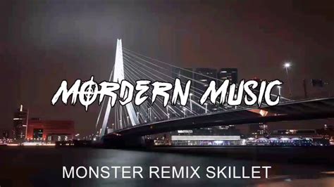 Skillet Monster Remix - YouTube