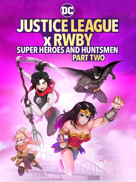 Justice League x RWBY: Super Heroes and Huntsmen Part Two (2023 ...