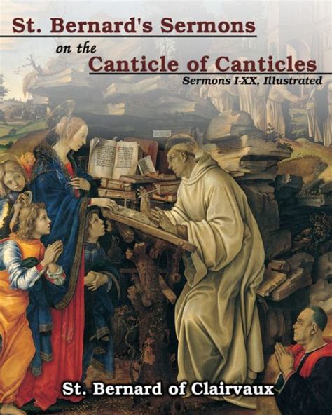 St. Bernard's sermons on the Canticle of Canticles by St. Bernard of ...