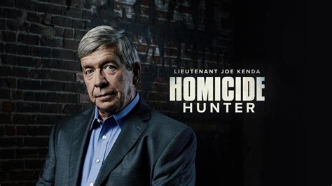 The Final Season Of 'Homicide Hunter: Lt. Joe Kenda' Starts August 28 ...