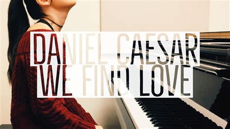 Daniel Caesar - We Find Love (piano cover & sheet music) - YouTube