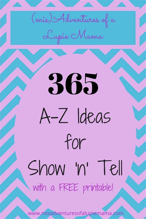 Need ideas for show and tell tomorrow? Get your FREE printable list ...