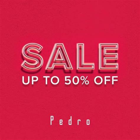 1-14 Jun 2020: Pedro Special Sale at Genting Highlands Premium Outlets ...