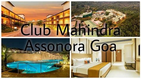 Club Mahindra Assonora Goa Detail Video- Best Club Mahindra Resort ...