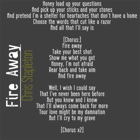 So in love with this song!!! Chris Stapleton - Fire Away Lyrics # ...