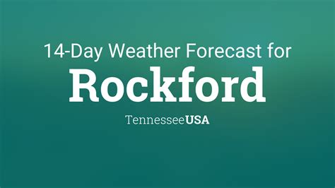 Rockford, Tennessee, USA 14 day weather forecast