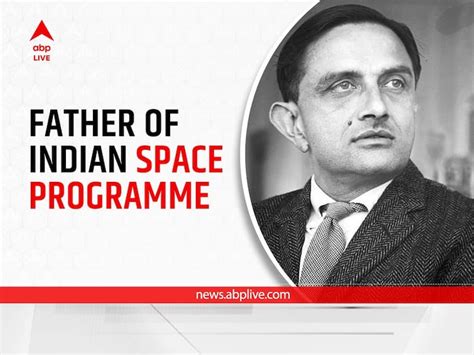 Vikram Sarabhai Birth Anniversary ISRO Founder Who Was The Father Of ...